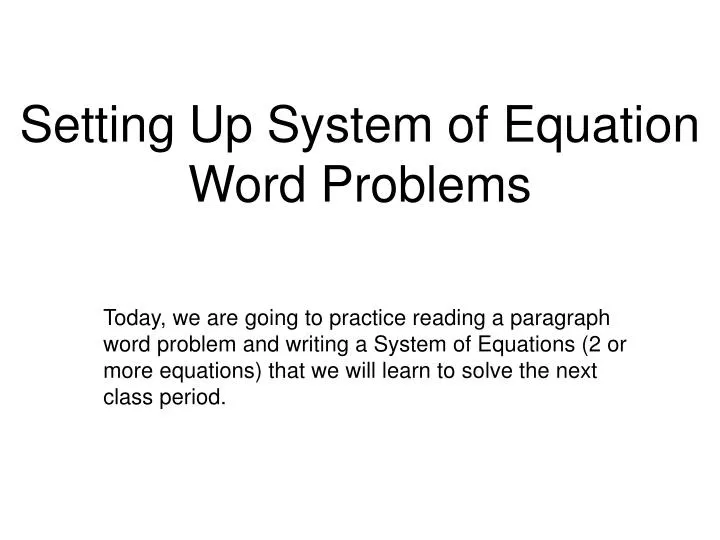 setting up system of equation word problems