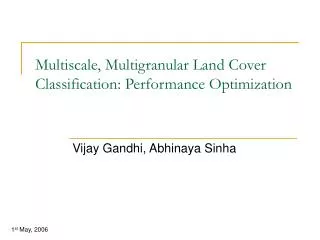 multiscale multigranular land cover classification performance optimization