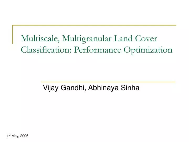 multiscale multigranular land cover classification performance optimization