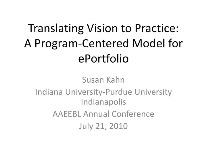 translating vision to practice a program centered model for eportfolio