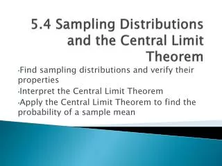 5 4 sampling distributions and the central limit theorem