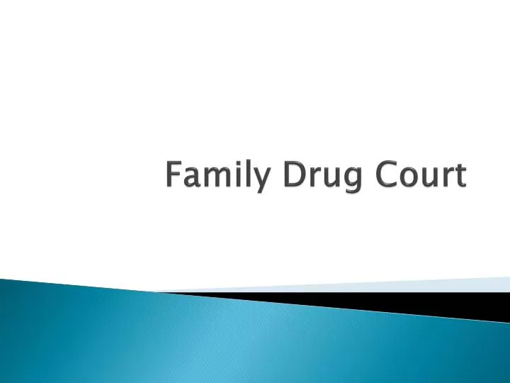 family drug court