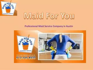 Made For You Home Cleaning Services in Austin