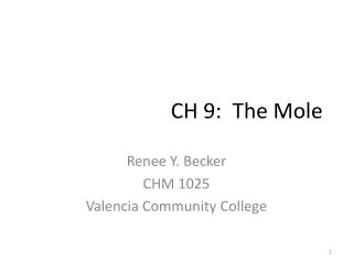 CH 9: The Mole