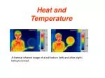 Heat and Temperature - slide 1