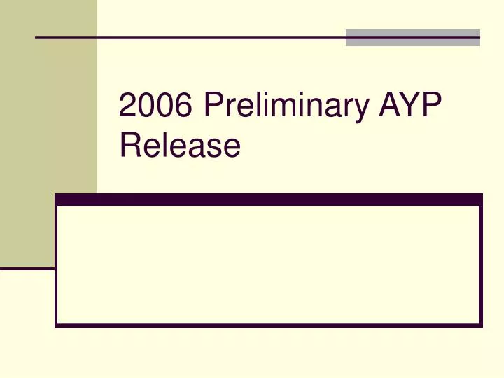 2006 preliminary ayp release