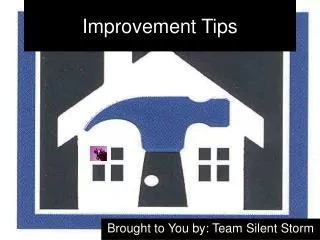 Improvement Tips