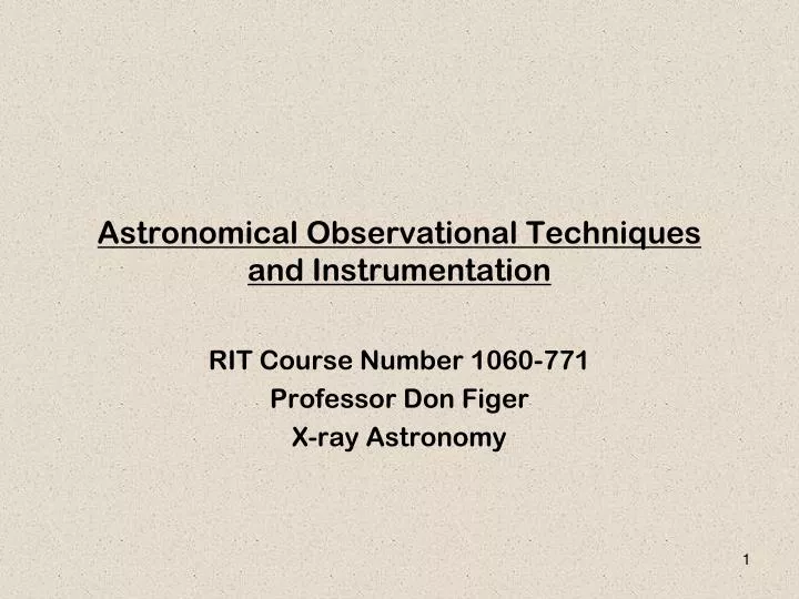 astronomical observational techniques and instrumentation