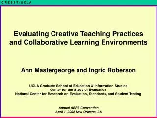 Evaluating Creative Teaching Practices and Collaborative Learning Environments