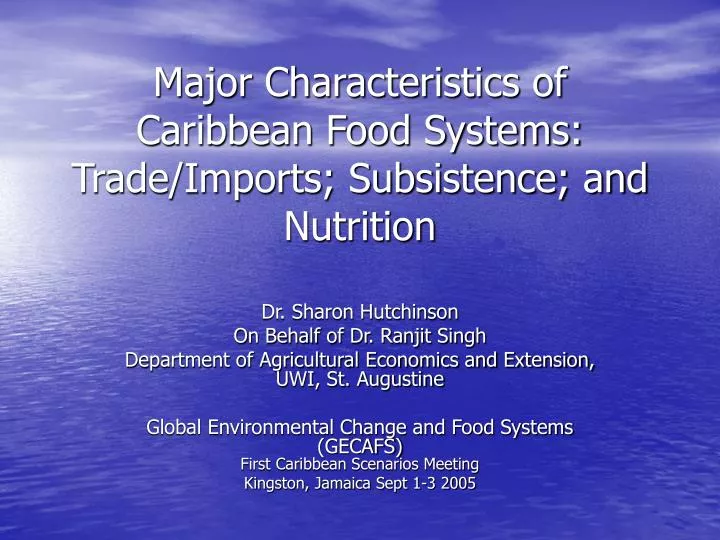 major characteristics of caribbean food systems trade imports subsistence and nutrition