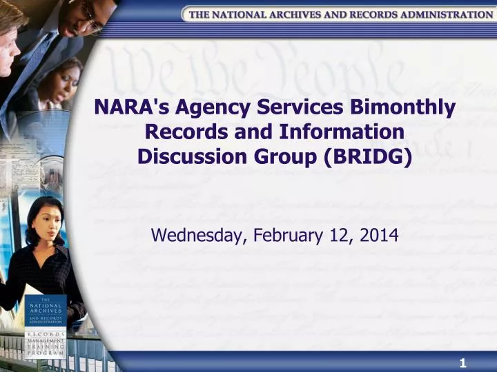 nara s agency services bimonthly records and information discussion group bridg