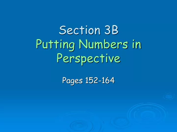 section 3b putting numbers in perspective