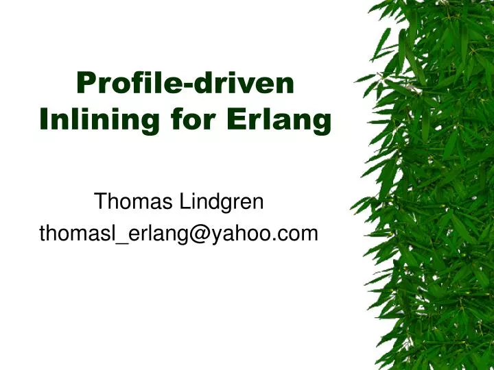 profile driven inlining for erlang