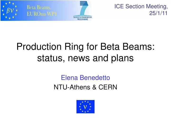 production ring for beta beams status news and plans
