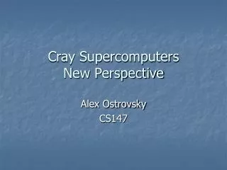 Cray Supercomputers New Perspective