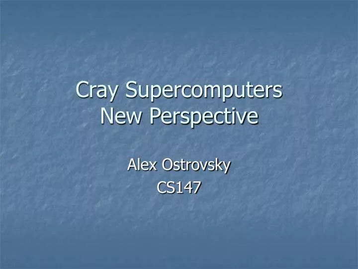 cray supercomputers new perspective