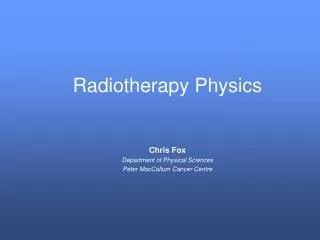 Radiotherapy Physics
