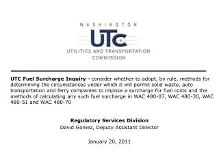 Regulatory Services Division David Gomez, Deputy Assistant Director January 20, 2011