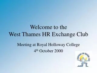 Welcome to the West Thames HR Exchange Club