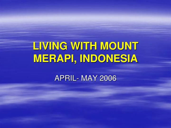 living with mount merapi indonesia
