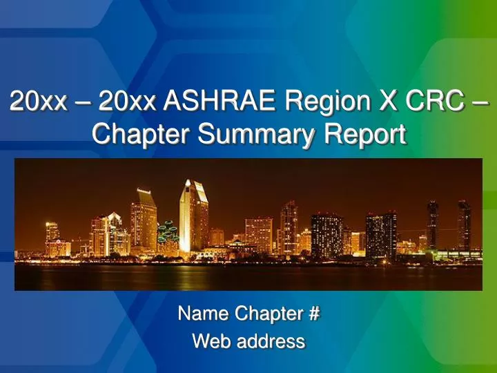20xx 20xx ashrae region x crc chapter summary report