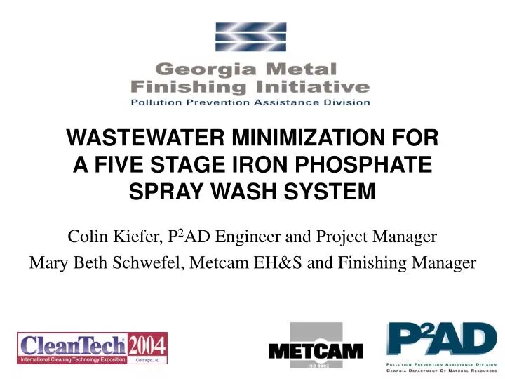 wastewater minimization for a five stage iron phosphate spray wash system