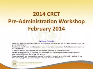 2014 CRCT Pre-Administration Workshop February 2014
