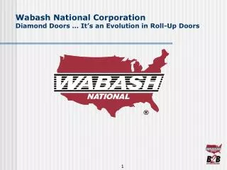 Wabash National Corporation Diamond Doors … It’s an Evolution in Roll-Up Doors