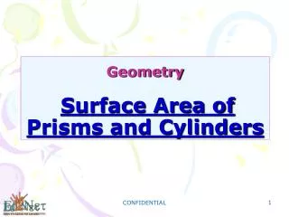 Geometry Surface Area of Prisms and Cylinders