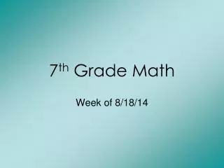 7 th Grade Math