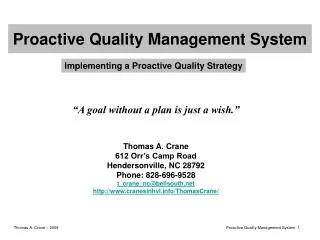 Proactive Quality Management System