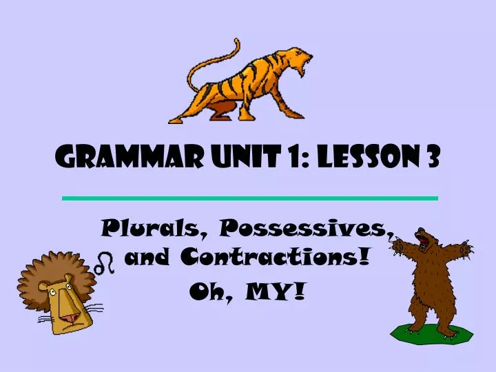 grammar unit 1 lesson 3