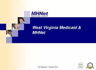 West Virginia Medicaid &amp; MHNet
