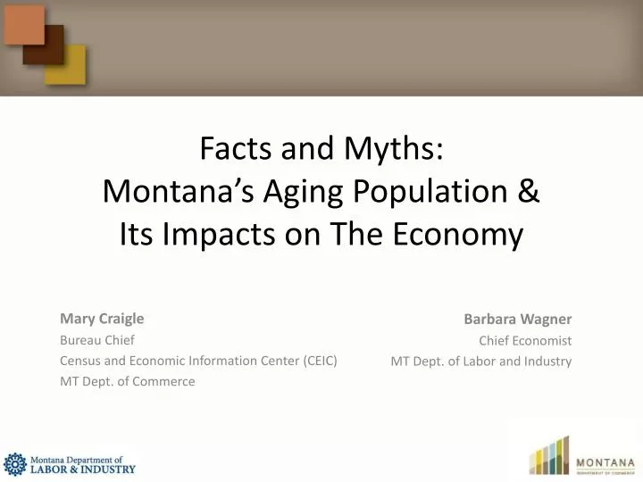 facts and myths montana s aging population its impacts on the economy