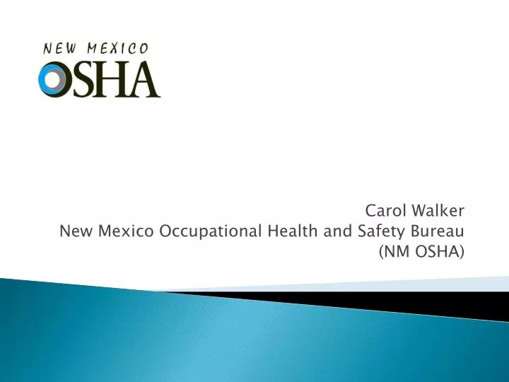 carol walker new mexico occupational health and safety bureau nm osha
