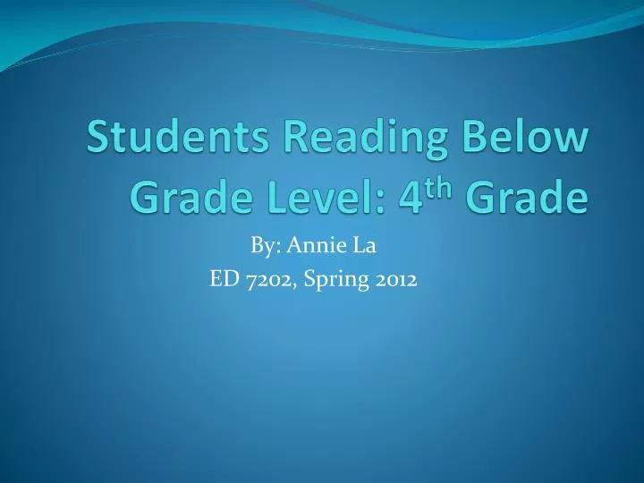 students reading below grade level 4 th grade