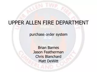 UPPER ALLEN FIRE DEPARTMENT purchase order system