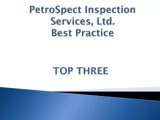 PetroSpect Inspection Services, Ltd. Best Practice
