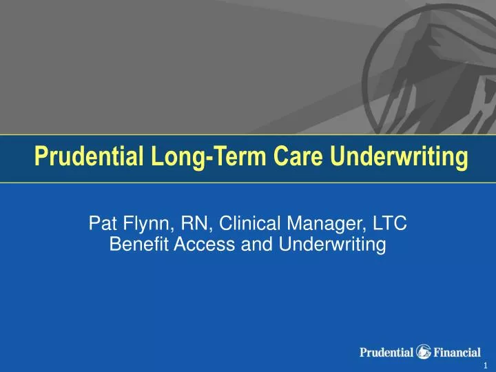prudential long term care underwriting