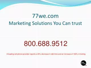 77we Marketing Solutions You Can trust