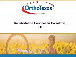 Rehabilitation Services In Carrollton, TX