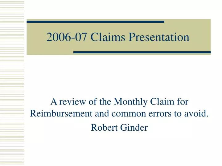 2006 07 claims presentation
