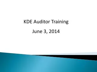 KDE Auditor Training June 3, 2014