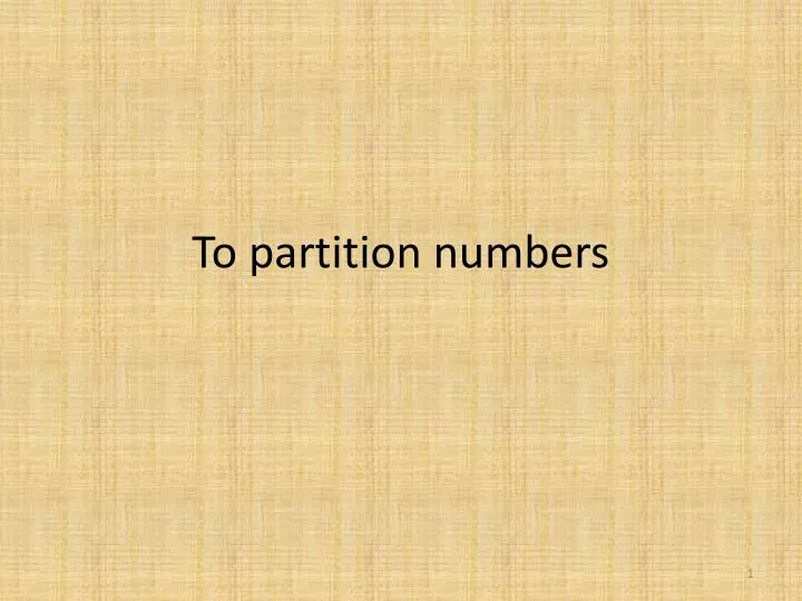 to partition numbers
