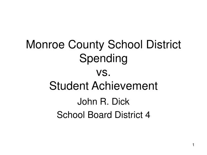 monroe county school district spending vs student achievement