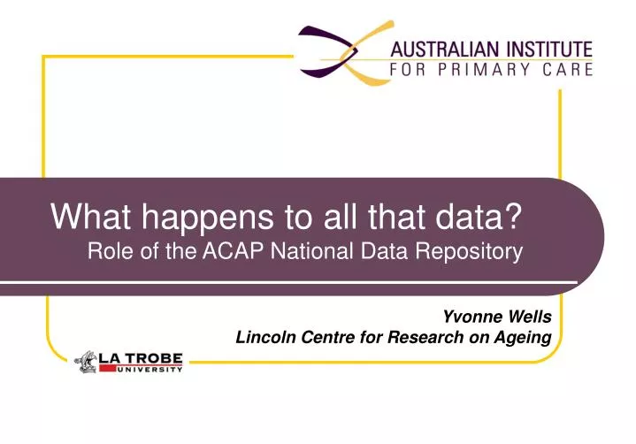 what happens to all that data role of the acap national data repository