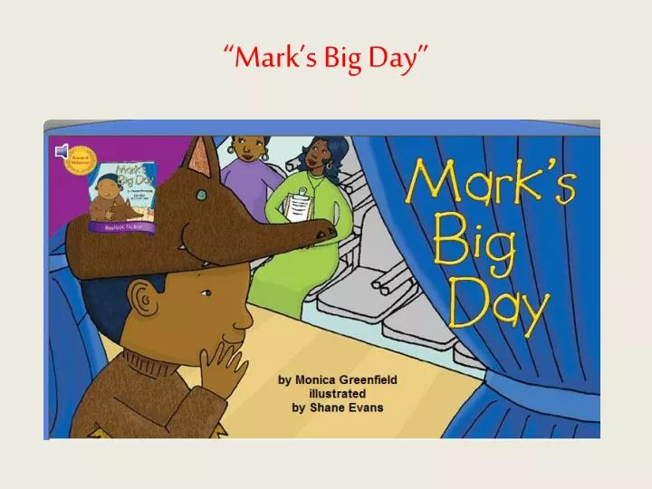 mark s big day