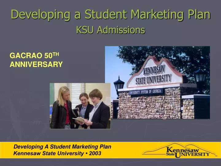 developing a student marketing plan ksu admissions
