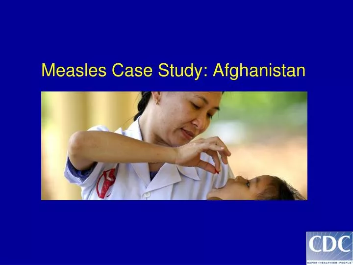 measles case study afghanistan