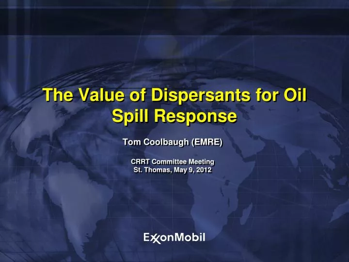 the value of dispersants for oil spill response